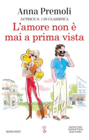 L'amore non è mai a prima vista Anna Premoli