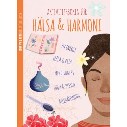 Aktivitetsboken för hälsa & harmoni 9789198862355