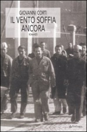 Il vento soffia ancora Giovanni Corti