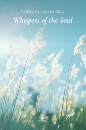 Whispers of the soul Fatima Calisto da Cruz