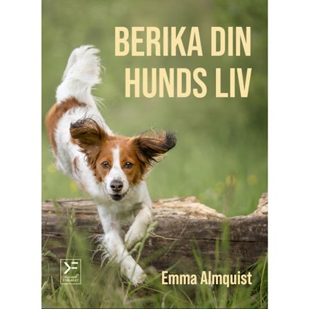 Berika din hunds liv (häftad)