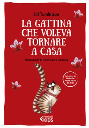 La gattina che voleva tornare a casa. Ediz. a colori Jill Tomlinson
