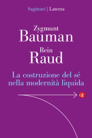 La costruzione del sé nella modernità liquida Zygmunt Bauman