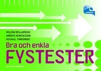 Bra och enkla fystester