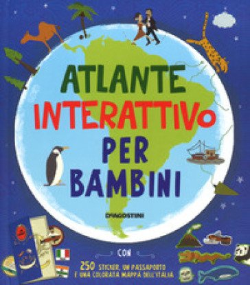 Atlante interattivo per bambini. Con adesivi Jenny Slater