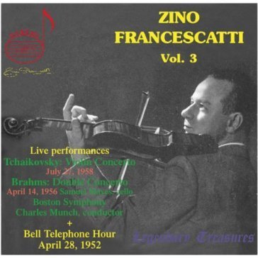 Volume 3:tchaikovsky/brah Zino Francescatti