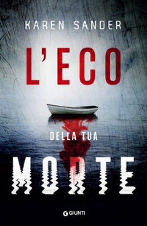 L'eco della tua morte Karen Sander