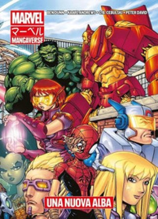 Una nuova alba. Marvel Mangaverse Ben Dunn
