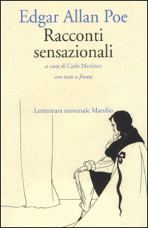 Racconti sensazionali. Testo inglese a fronte Edgar Allan Poe