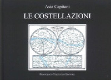 Le costellazioni Asia Capitani