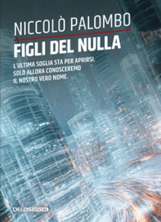 Figli del nulla Niccolò Palombo