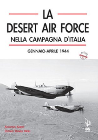 DAF. La Desert Air Force nella campagna d'Italia. Gennaio-aprile 1944 Agostino Alberti