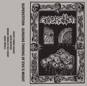 Surging throng of evil s might SUPERSTITION