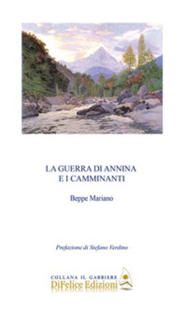 La guerra di Annina e i camminanti Beppe Mariano