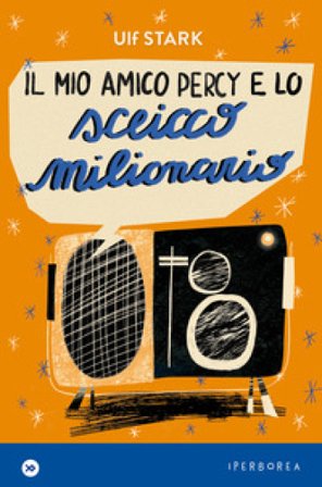 Il mio amico Percy e lo sceicco milionario Ulf Stark