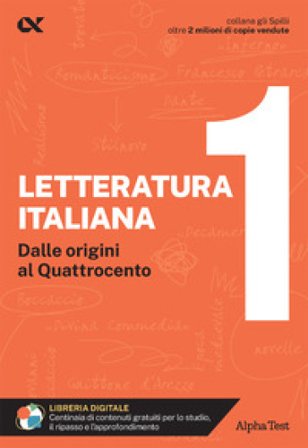 Letteratura italiana. Con estensioni online. Vol. 1: Dalle origini al Quattrocento Giuseppe Vottari