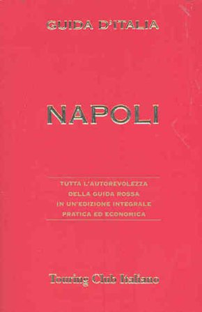 Napoli. Ediz. illustrata NA