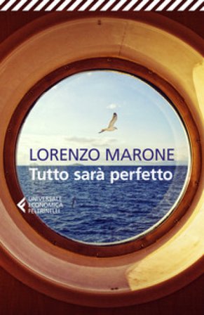 Tutto sarà perfetto Lorenzo Marone