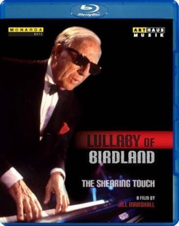George Shearing - Lullaby Of Birdland: The Shearing Touch