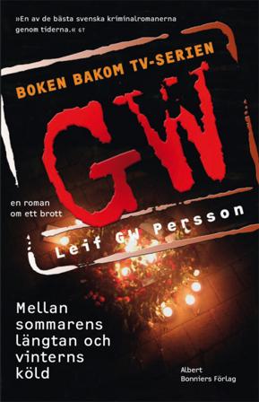 Mellan sommarens längtan och vinterns köld - Bok av Leif G. W. Persson - Storpocket