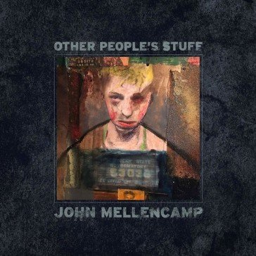Other people's stuff John Mellencamp