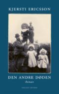 Den andre døden - Bok av Kjersti Ericsson - Hardback