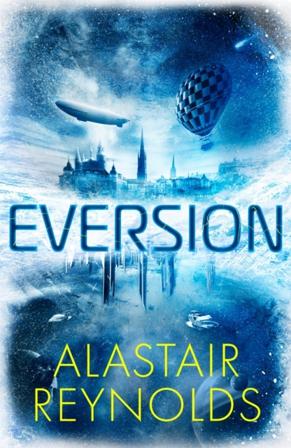Eversion - Bok av Alastair Reynolds - Häfte