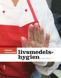Grundläggande livsmedelshygien, ISBN: 9789147092710