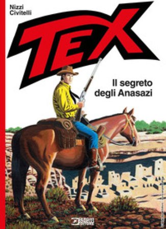 Tex. Il segreto degli Anasazi Claudio Nizzi