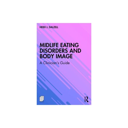 Midlife Eating Disorders and Body Image (häftad, eng)