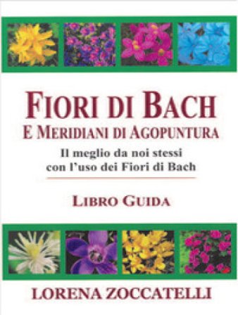 Fiori di Bach e meridiani di agopuntura Lorena Zoccatelli