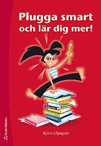 Plugga smart och lär dig mer!, ISBN: 9789144017259