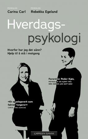 Hverdagspsykologi - Bok av Rebekka Th. Egeland & Carina Carl - Pocket
