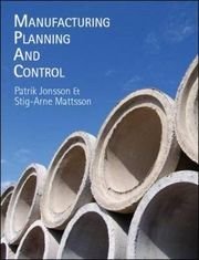 Manufacturing, Planning and Control, ISBN: 9780077117399