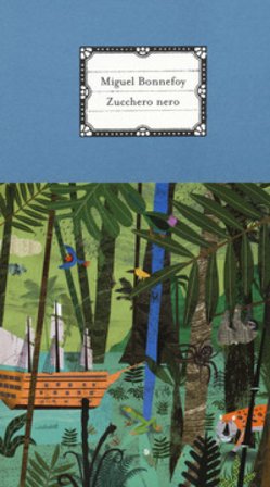 Zucchero nero Miguel Bonnefoy