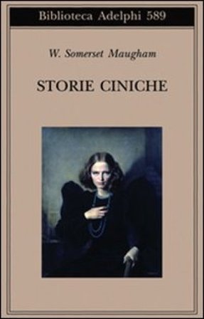 Storie ciniche W. Somerset Maugham