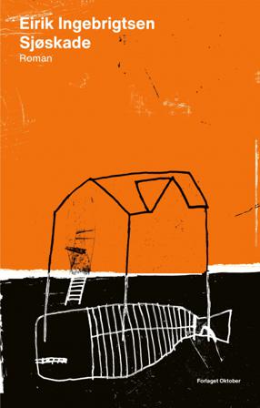 Sjøskade - Bok av Eirik Ingebrigtsen - Hardback