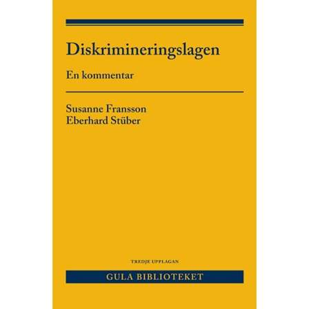 Diskrimineringslagen : En kommentar (häftad)