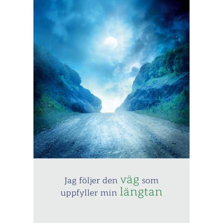 Jag Följer Den Väg Som Uppfyller Min Längtan 9789189031104