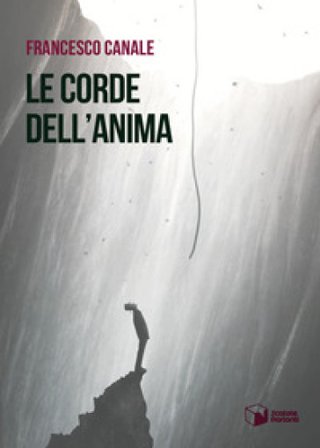 Le corde dell'anima Francesco Canale