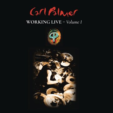 Working live volume 1 Carl Palmer