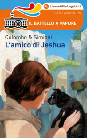 L'amico di Jeshua. Ediz. ad alta leggibilità Paolo Colombo