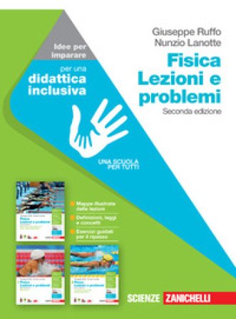 Fisica: lezioni e problemi. Idee per imparare. Per le Scuole superiori. Con Contenuto digitale (fornito elettronicamente) Giuseppe Ruffo