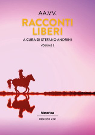 Racconti liberi. Vol. 2