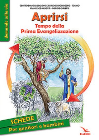 Aprirsi. Tempo della Prima Evangelizzazione Francesco Vanotti