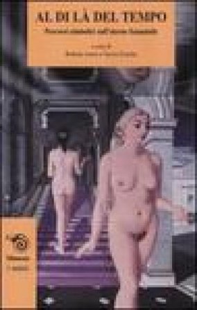 Al di là del tempo. Percorsi simbolici sull'eterno femminile