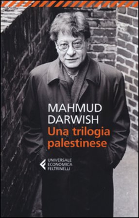 Una trilogia palestinese Mahmud Darwish