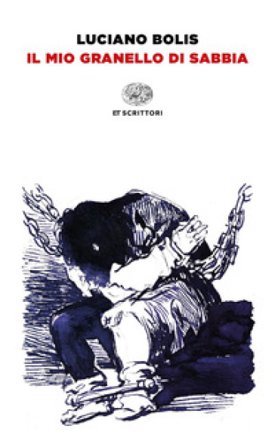 Il mio granello di sabbia Luciano Bolis