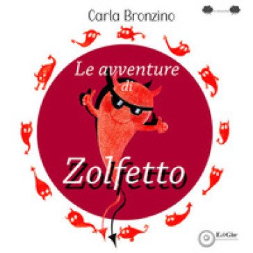 Le avventure di Zolfetto Carla Bronzino