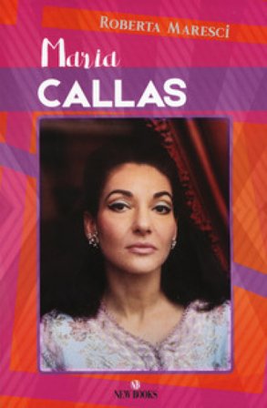 Maria Callas Roberta Maresci